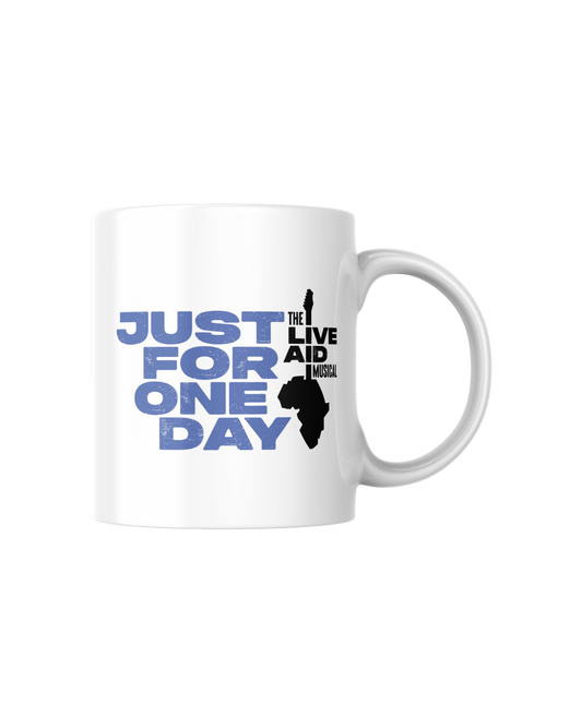 Just For One Day Mug