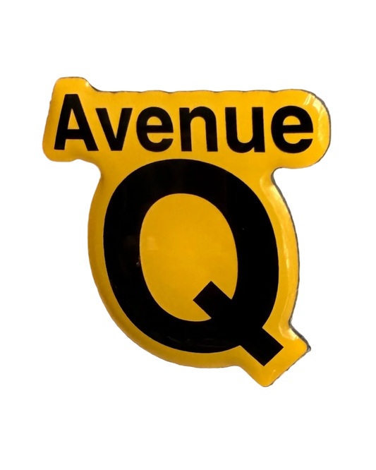 Avenue Q stainless steel pin badge featuring the official logo